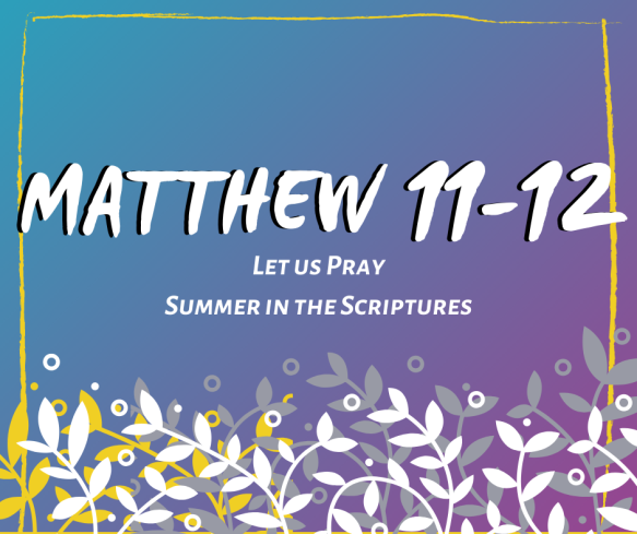 Summer in the Scriptures (10)