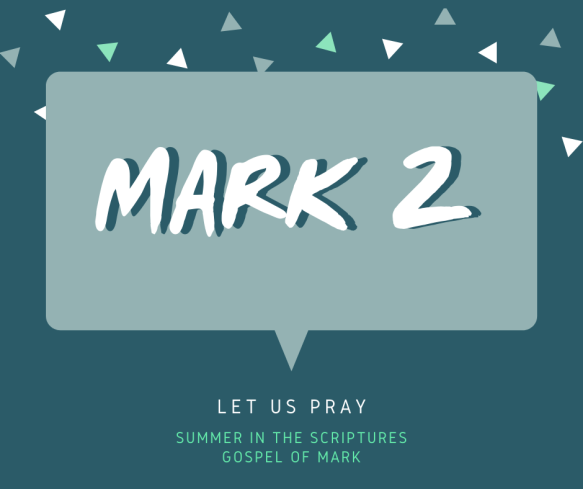 summer in the scriptures- Mark